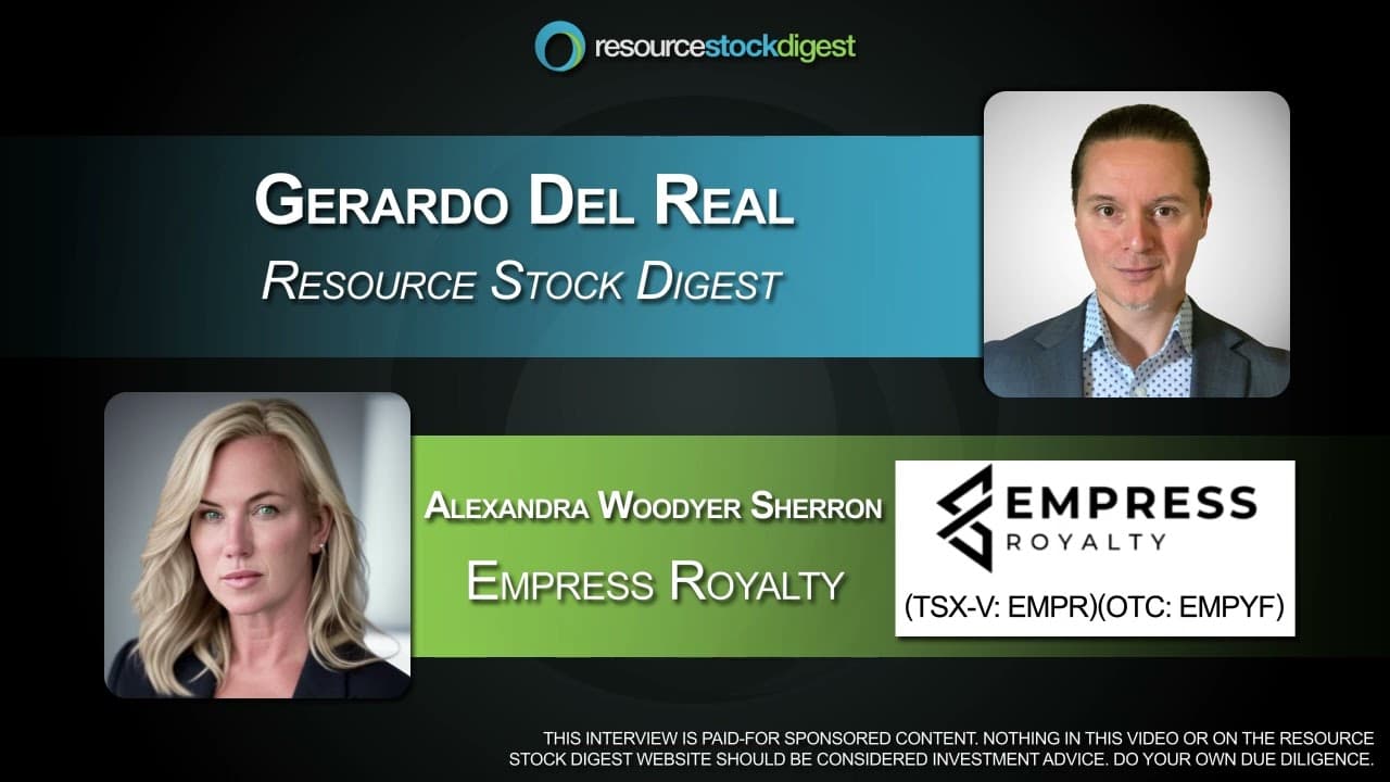 Empress Royalty Corp. CEO Alexandra Woodyer Sherron Q1 2026 Record Results & Growth Outlook